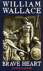 William Wallace - Braveheart